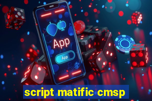 script matific cmsp